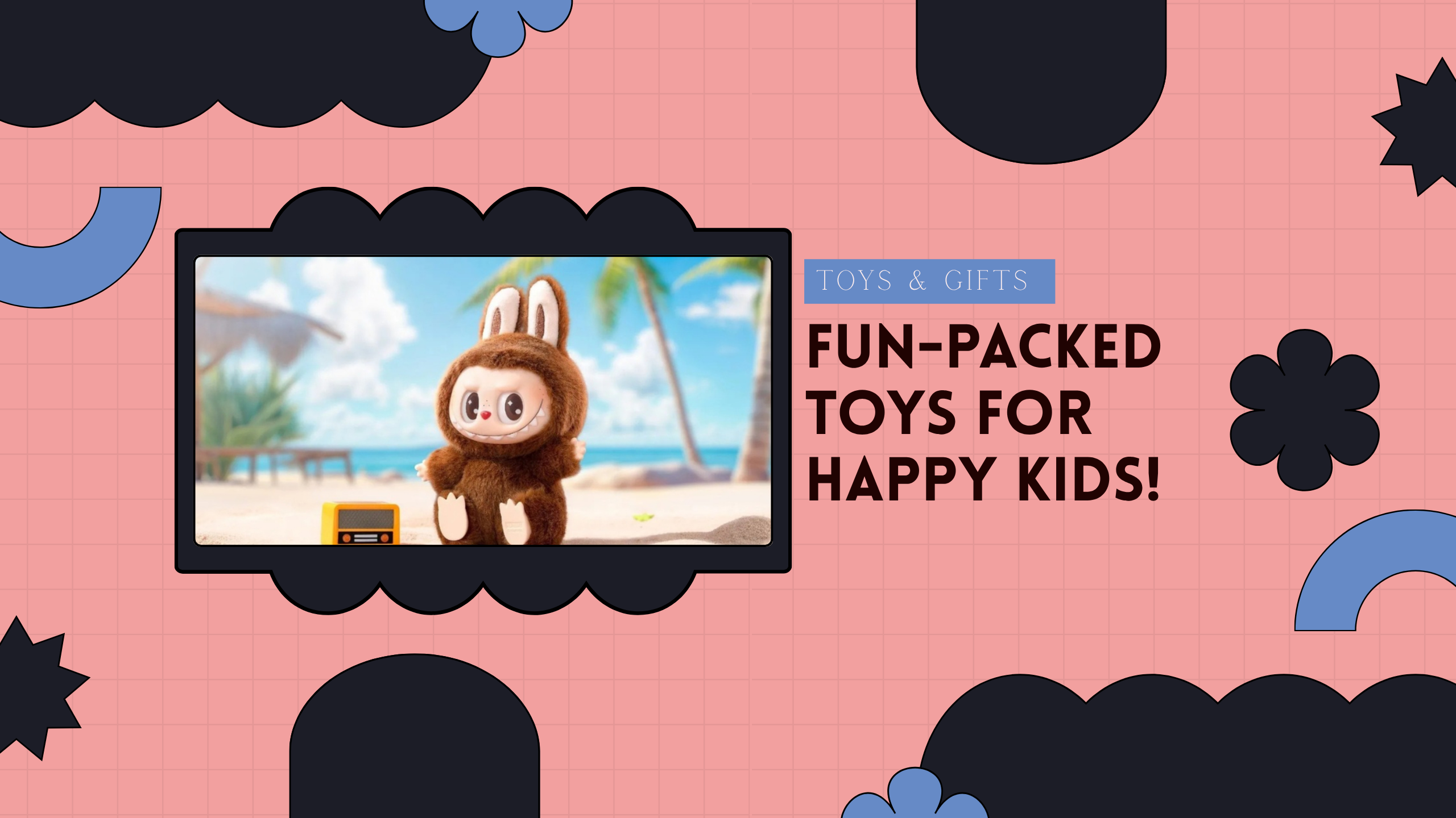 YouTube Banner - Toys & Gifts Galore